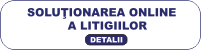 SOL - Solutionarea Online a Litigiilor